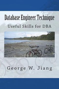 portada Database Engineer Technique: Useful Skills for DBA (en Inglés)