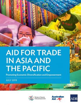 portada Aid for Trade in Asia and the Pacific: Promoting Economic Diversification and Empowerment (en Inglés)