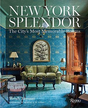 portada New York Splendor: The City's Most Memorable Rooms (en Inglés)