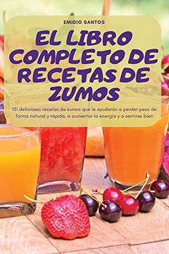 portada El Libro Completo de Recetas de Zumos (in Portuguese)