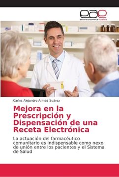 portada Mejora en la Prescripción y Dispensación de una Receta Electrónica (in Spanish)