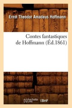portada Contes Fantastiques de Hoffmann (Éd.1861) (en Francés)