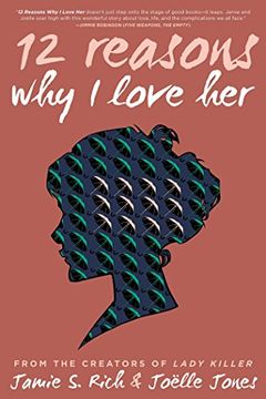 portada 12 Reasons Why I Love Her: Tenth Anniversary Edition (en Inglés)