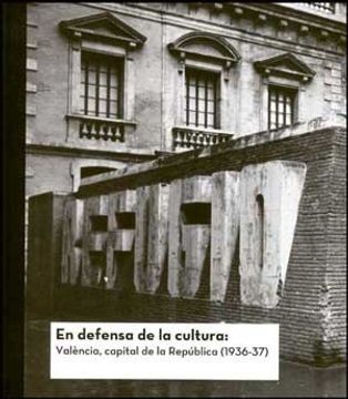 portada en defensa de la cultura:valencia(catala)capital de la republica (in Spanish)