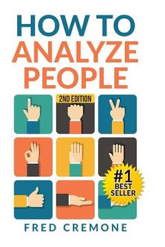portada How To Analyze People: Successful Guide to Human Psychology, Body Language and How To Read People Instantly (in English)