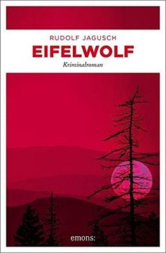 portada Eifelwolf: Kriminalroman (Hotte Fischbach, jan Welscher) (en Alemán)