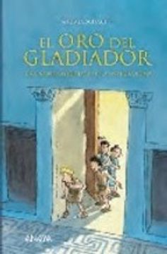 portada el oro del gladiador : una novela policíaca de la antigua roma