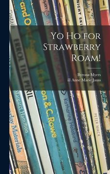 portada Yo Ho for Strawberry Roam! (en Inglés)