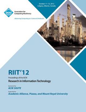 portada Riit 12 Proceedings of the ACM Research in Information Technology (en Inglés)