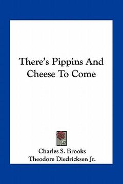 portada there's pippins and cheese to come (en Inglés)