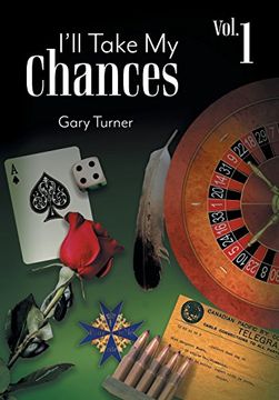portada I'Ll Take my Chances: Volume 1 (in English)