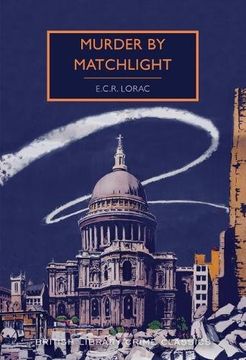 portada Murder by Matchlight (British Library Crime Classics) (en Inglés)