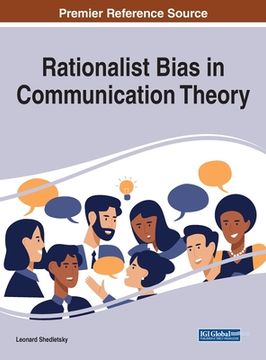 portada Rationalist Bias in Communication Theory (en Inglés)