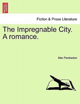 portada the impregnable city. a romance. (in English)