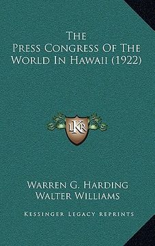 portada the press congress of the world in hawaii (1922) (in English)