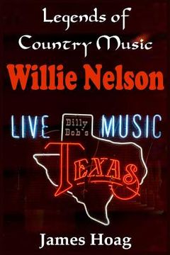 portada Legends of Country Music - Willie Nelson (en Inglés)