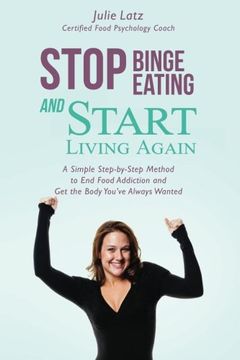 portada Stop Binge Eating and Start Living Again