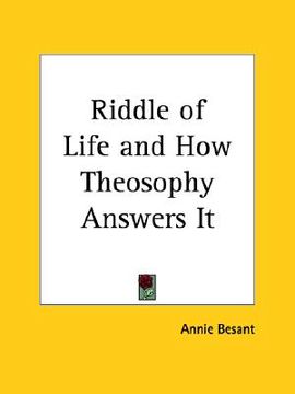portada riddle of life and how theosophy answers it (in English)