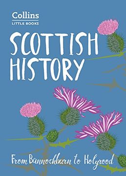 portada Scottish History: From Bannockburn to Holyrood (Collins Little Books) 