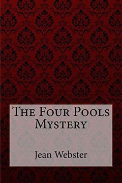 portada The Four Pools Mystery Jean Webster (en Inglés)