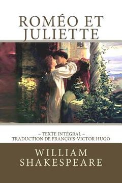 portada Roméo et Juliette de Shakespeare, en texte intégral (in French)