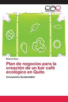 portada Plan de Negocios Para la Creación de un bar Café Ecológico en Quito