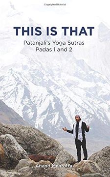 portada This is That - Patanjali's Yoga Sutras Padas 1 and 2 