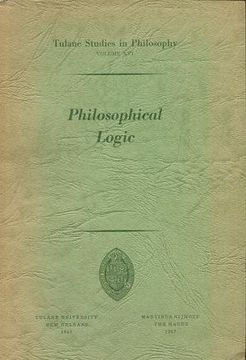 portada PHILOSOPHICAL LOGIC. TULANE STUDIES IN PHILOSOPHY VOLUME XVI.