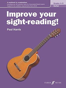 portada Improve Your Sight-Reading! Guitar, Levels 4--5: A Workbook for Examinations (en Inglés)