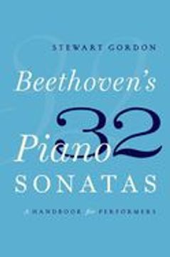 portada Beethoven's 32 Piano Sonatas: A Handbook for Performers