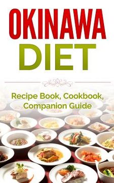 portada Okinawa Diet: Recipe Book, Cookbook, Companion Guide (in English)
