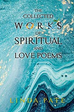 portada The Collected Works of Spiritual and Love Poems 