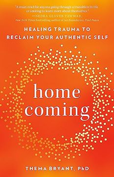 portada Homecoming: Healing Trauma to Reclaim Your Authentic Self (en Inglés)