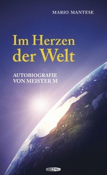 portada Im Herzen der Welt: Autobiografie von Meister M (en Alemán)