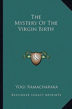 portada the mystery of the virgin birth (in English)