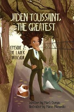 portada Jaden Toussaint, the Greatest Episode 2: The Ladek Invasion (en Inglés)