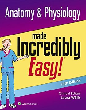 portada Anatomy & Physiology Made Incredibly Easy (Incredibly Easy! Series (R)) 