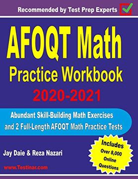 portada Afoqt Math Practice Workbook 2020-2021: Abundant Skill-Building Math Exercises and 2 Full-Length Afoqt Math Practice Tests (en Inglés)