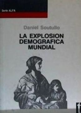 portada La Explosión Demográfica Mundial (in Spanish)
