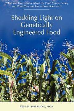 portada shedding light on genetically engineered food