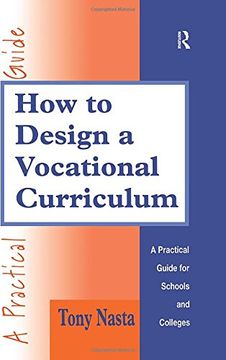 portada How to Design a Vocational Curriculum: A Practical Guide for Schools and Colleges (en Inglés)