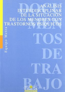 portada Análisis interdisciplinar de la situación de los menores con trastornos psíquicos (Documentos de Trabajo)