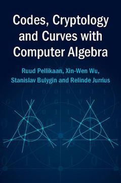 portada Codes, Cryptology and Curves With Computer Algebra 