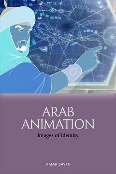 portada Arab Animation: Images of Identity (en Inglés)