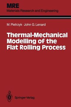 portada thermal-mechanical modelling of the flat rolling process (en Inglés)