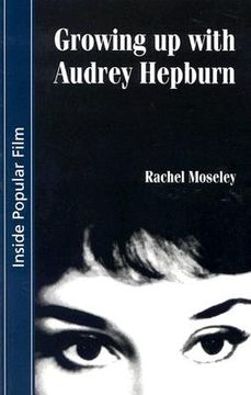 portada growing up with audrey hepburn: text, audience, resonance (en Inglés)