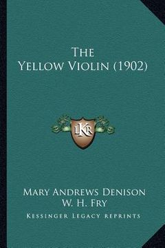 portada the yellow violin (1902) (en Inglés)