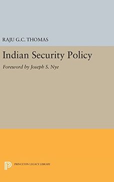 portada Indian Security Policy: Foreword by Joseph s. Nye (Princeton Legacy Library) (en Inglés)