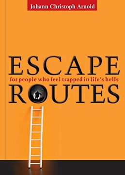 portada Escape Routes: For People who Feel Trapped in Life's Hells [Idioma Inglés] (en Inglés)