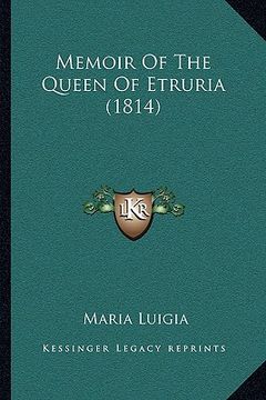 portada memoir of the queen of etruria (1814) (en Inglés)